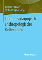 Télécharger le livre :  Tiere - Pädagogisch-anthropologische Reflexionen