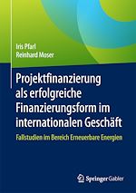 Télécharger le livre :  Projektfinanzierung als erfolgreiche Finanzierungsform im internationalen Geschäft