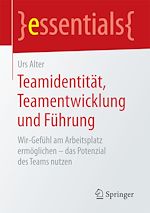 Télécharger le livre :  Teamidentität, Teamentwicklung und Führung