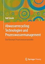 Download this eBook Abwasserrecycling: Technologien und Prozesswassermanagement