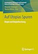Télécharger le livre :  Auf Utopias Spuren