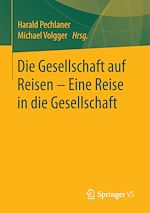 Télécharger le livre :  Die Gesellschaft auf Reisen – Eine Reise in die Gesellschaft