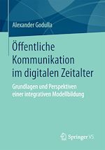 Télécharger le livre :  Öffentliche Kommunikation im digitalen Zeitalter