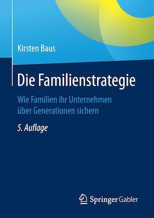Téléchargez le livre :  Die Familienstrategie
