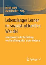 Télécharger le livre :  Lebenslanges Lernen im sozialstrukturellen Wandel
