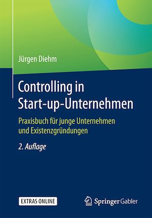 Téléchargez le livre :  Controlling in Start-up-Unternehmen