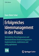 Télécharger le livre :  Erfolgreiches Ideenmanagement in der Praxis