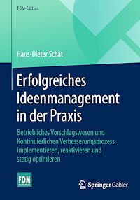 Télécharger le livre :  Erfolgreiches Ideenmanagement in der Praxis