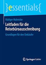 Télécharger le livre :  Leitfaden für die Reisebüroausschreibung