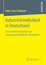 Télécharger le livre :  Industriefeindlichkeit in Deutschland