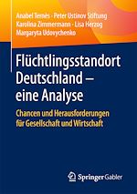 Télécharger le livre :  Flüchtlingsstandort Deutschland – eine Analyse