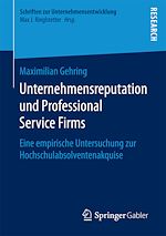 Télécharger le livre :  Unternehmensreputation und Professional Service Firms