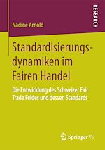 Télécharger le livre :  Standardisierungsdynamiken im Fairen Handel