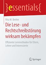 Télécharger le livre :  Die Lese- und Rechtschreibstörung wirksam bekämpfen