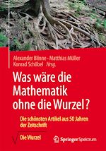 Download this eBook Was wäre die Mathematik ohne die Wurzel?