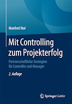 Télécharger le livre :  Mit Controlling zum Projekterfolg