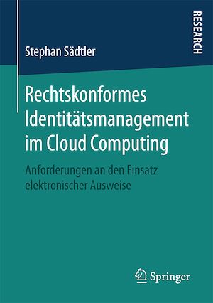 Téléchargez le livre :  Rechtskonformes Identitätsmanagement im Cloud Computing