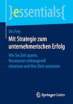 Télécharger le livre :  Mit Strategie zum unternehmerischen Erfolg
