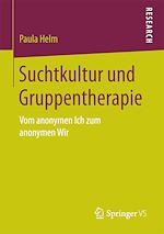 Télécharger le livre :  Suchtkultur und Gruppentherapie