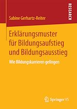 Télécharger le livre :  Erklärungsmuster für Bildungsaufstieg und Bildungsausstieg