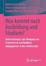 Télécharger le livre :  Was kommt nach Ausbildung und Studium?