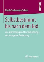 Télécharger le livre :  Selbstbestimmt bis nach dem Tod