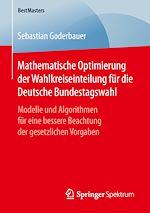 Download this eBook Mathematische Optimierung der Wahlkreiseinteilung für die Deutsche Bundestagswahl