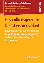 Download this eBook Gesundheitsgerechte Dienstleistungsarbeit