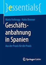 Télécharger le livre :  Geschäftsanbahnung in Spanien