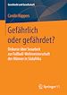 Télécharger le livre :  Gefährlich oder gefährdet?