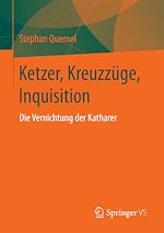 Download this eBook Ketzer, Kreuzzüge, Inquisition