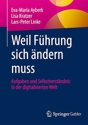 Téléchargez le livre :  Weil Führung sich ändern muss