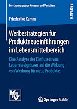 Télécharger le livre :  Werbestrategien für Produktneueinführungen im Lebensmittelbereich