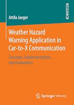 Télécharger le livre :  Weather Hazard Warning Application in Car-to-X Communication