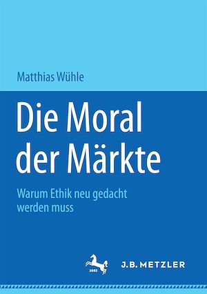 Téléchargez le livre :  Die Moral der Märkte