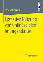 Download this eBook Exzessive Nutzung von Onlinespielen im Jugendalter