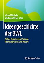 Télécharger le livre :  Ideengeschichte der BWL