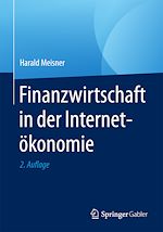 Télécharger le livre :  Finanzwirtschaft in der Internetökonomie