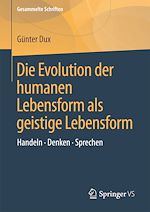 Télécharger le livre :  Die Evolution der humanen Lebensform als geistige Lebensform