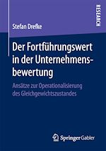 Télécharger le livre :  Der Fortführungswert in der Unternehmensbewertung