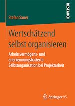 Télécharger le livre :  Wertschätzend selbst organisieren