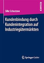 Télécharger le livre :  Kundenbindung durch Kundenintegration auf Industriegütermärkten