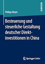 Télécharger le livre :  Besteuerung und steuerliche Gestaltung deutscher Direktinvestitionen in China