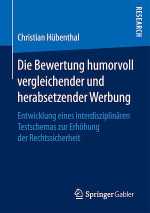 Téléchargez le livre :  Die Bewertung humorvoll vergleichender und herabsetzender Werbung