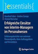 Télécharger le livre :  Erfolgreiche Einsätze von Interim-Managern im Personalwesen