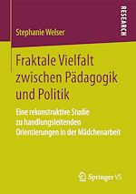 Télécharger le livre :  Fraktale Vielfalt zwischen Pädagogik und Politik