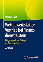 Télécharger le livre :  Wettbewerbsfaktor Vertrieb bei Finanzdienstleistern