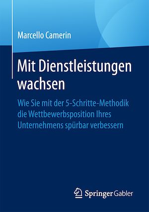 Téléchargez le livre :  Mit Dienstleistungen wachsen