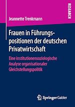Télécharger le livre :  Frauen in Führungspositionen der deutschen Privatwirtschaft