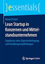 Télécharger le livre :  Lean Startup in Konzernen und Mittelstandsunternehmen